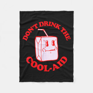 Retro Don't Drink The Cool-aid  Fleece Blanket