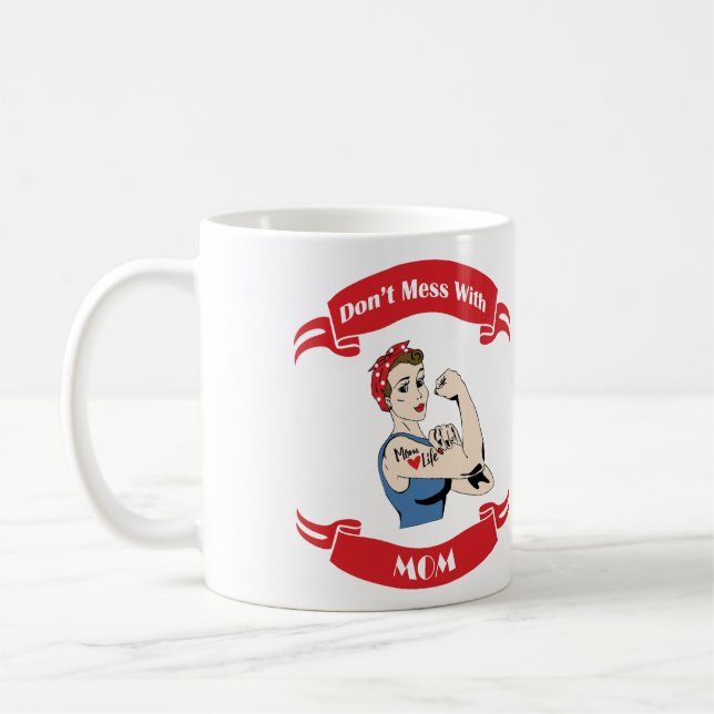 Retro Don't Mess with MOM Coffee Mug (Left)