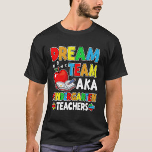 Retro Dream Team Aka Kindergarten Teachers Back To T-Shirt