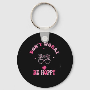 Retro Easter Dont Worry Be Hoppy Cute Bunny Easter Keychain