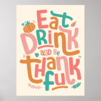 Retro Eat Drink And Be Thankful Happy Thanksgiving