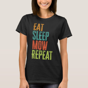 Retro Eat Sleep MOW Repeat Lawn Mower Grass Garden T-Shirt