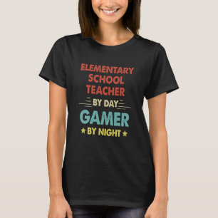 Retro Elementary School Teacher By Day Gamer By Ni T-Shirt