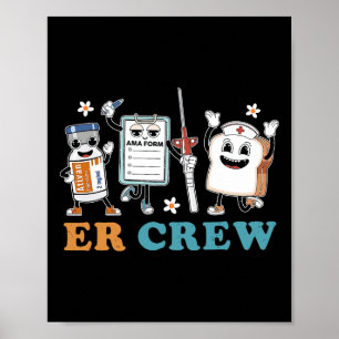 Retro Er Crew Emergency Room Funny Er Ed Nurse Tec Poster