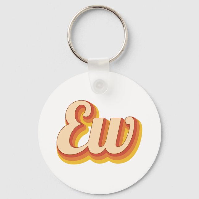 Retro Ew Keychain (Front)