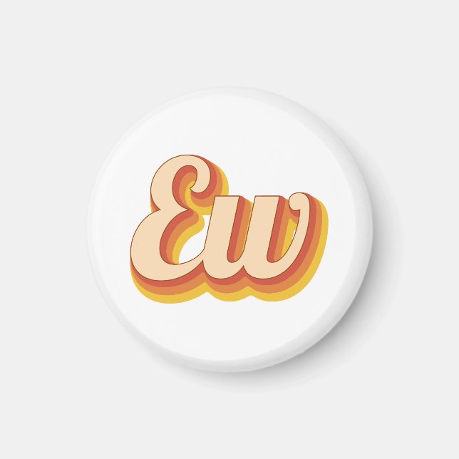 Retro Ew Magnet (Front)