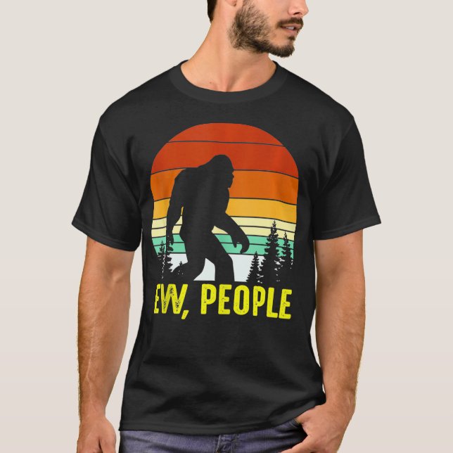 Retro Ew People Funny Bigfoot Sasquatch  T-Shirt (Front)