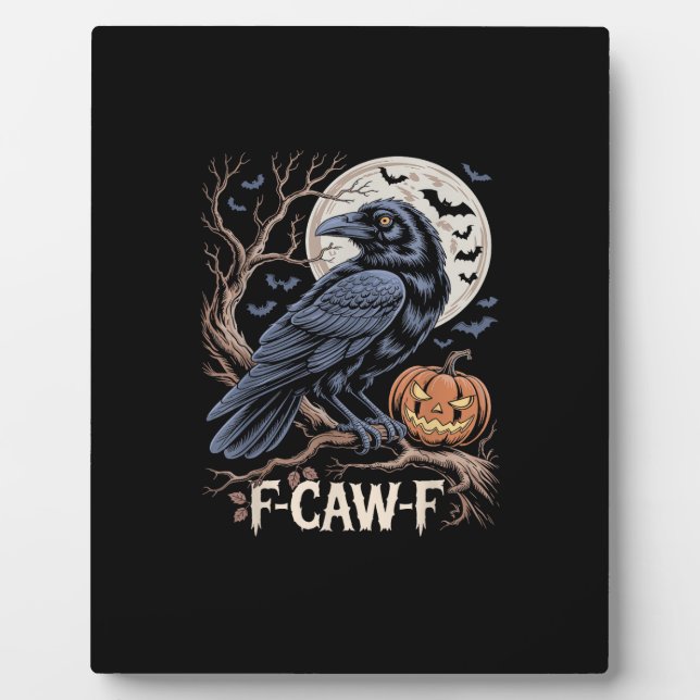 Retro F-Caw-F Bird Crow Funny Crow Bird Cawing Gru Plaque (Front)