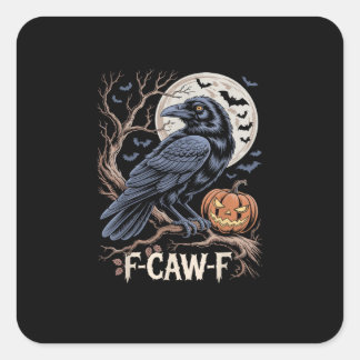 Retro F-Caw-F Bird Crow Funny Crow Bird Cawing Gru Square Sticker