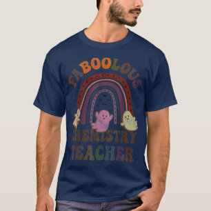 Retro FABOOLOUS CHEMISTRY TEACHER Costume This Is  T-Shirt