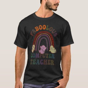 Retro FABOOLOUS COMPUTER TEACHER Costume This Is M T-Shirt