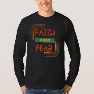 Retro faith over fear Timothy 17 T-Shirt
