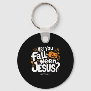 Retro Fall Religious Bible Matthew Are You Fall-o- Keychain
