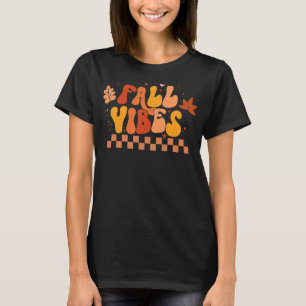 Retro Fall Vibes Autumn Leaves Happy Fall Thanksgi T-Shirt