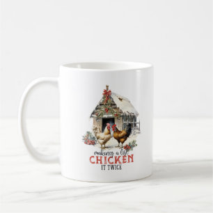 Retro farmhouse making a lise chicken is twice coffee mug