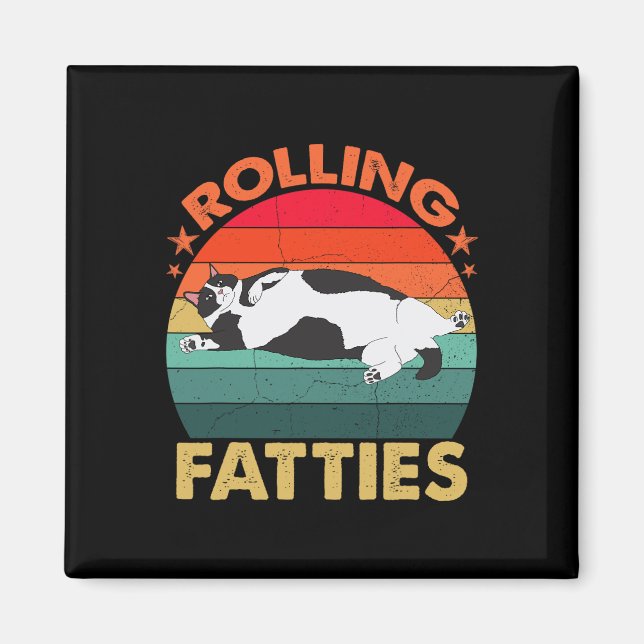 Retro Fat Kitten Tee Funny Cat Rolling Fatties  Magnet (Front)