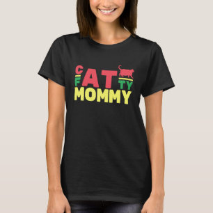 Retro Fatty Cat Mommy Fat Chonk Mom Kitty T-Shirt