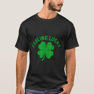 Retro feeling lucky shamrock st patricks day T-Shirt