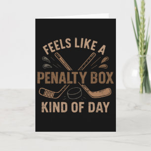 Retro Feels Like A Penalty Box Kind Of Day Hockey  Card