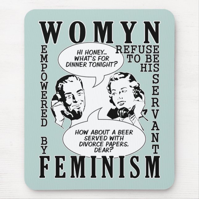 Retro Feminist Humour mousepad (Front)