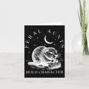 Retro Feral Aunts Build Character Funny New Aunt C Card