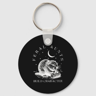 Retro Feral Aunts Build Character Funny New Aunt C Keychain
