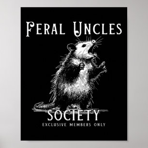 Retro Feral Uncle Society Funny Opossum Lovers Fat Poster