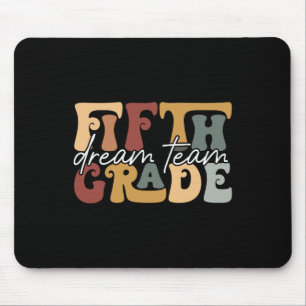 Retro Fifth Grade Dream Team Groovy Teacher Back T Mouse Pad