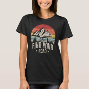 Retro Find Your Road Adventure Is Calling Mountain T-Shirt