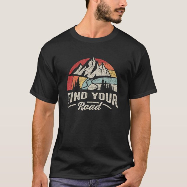 Retro Find Your Road Adventure Is Calling Mountain T-Shirt (Front)