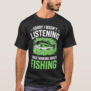Retro Fishing Fisherman I Was Thinking About Bass T-Shirt