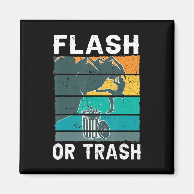 Retro Flash or Trash Fun Rock Climbing Mountain Bo Magnet (Front)