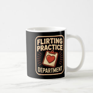 Retro Flirting Practice Department Funny Valentine Coffee Mug