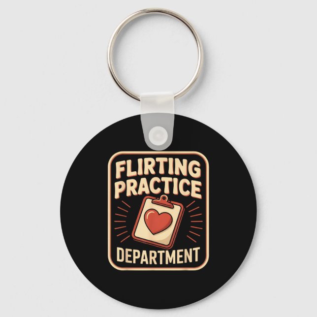 Retro Flirting Practice Department Funny Valentine Keychain (Front)