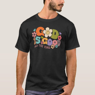Retro Floral God Is Good All The Time Religious Ch T-Shirt