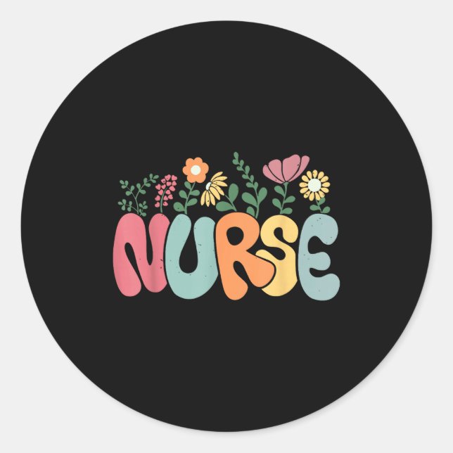 Retro Floral Nurse Graphic Nursing Appreciation  Classic Round Sticker (Front)
