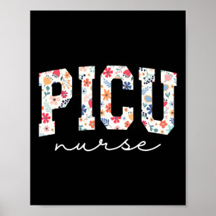Retro Floral Picu Nurse Flower Pediatric Icu Nurse Poster