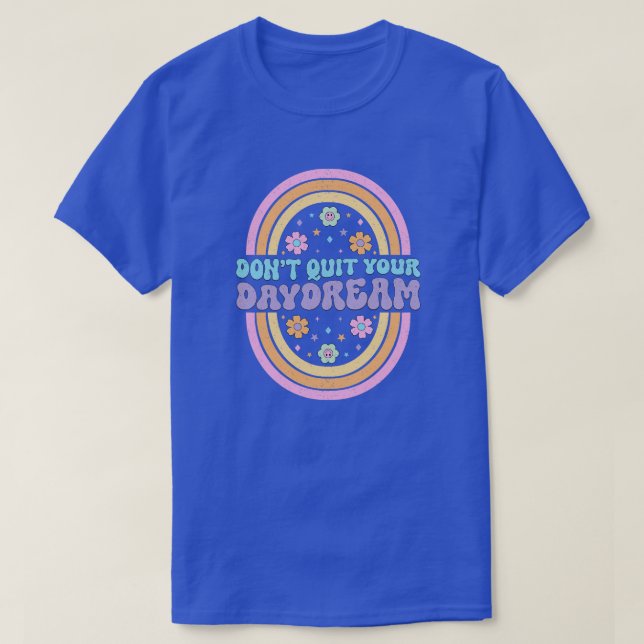 Retro flower Quotes 1 T-Shirt (Design Front)