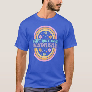 Retro flower Quotes 1 T-Shirt