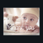 Retro font baby shower thank you photo postcard<br><div class="desc">Modern and elegant baby shower thank you card. Fully customizable with your baby's picture,  name and other details. Fully editable colours.</div>