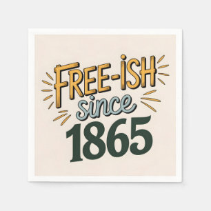 Retro Free-ish Since 1865 Juneteenth Napkin