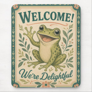 Retro Frog Welcome We're Delightful Art Vintage Mouse Pad