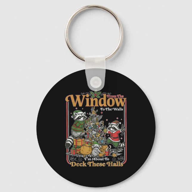 Retro From The Windows To The Walls Funny Raccoon  Keychain (Front)