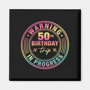 Retro Funny 50 Year Old 50th Birthday Trip In Magnet