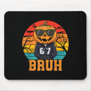 Retro Funny 67 Halloween Meme Bruh Cool Pumpkin He Mouse Pad