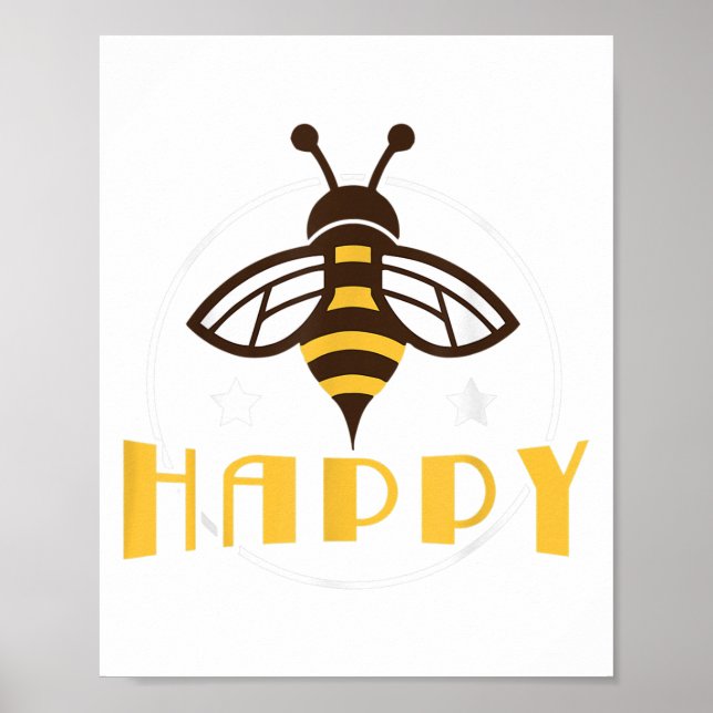 Retro Funny Bee Happy - Bumblebee Quote Positive G Poster (Front)
