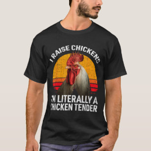 Retro Funny Chicken Lover Gift – I Raise Chickens  T-Shirt