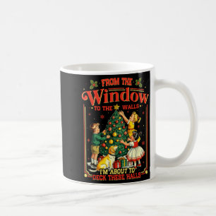 Retro Funny Christmas Holiday From The Windows To Coffee Mug