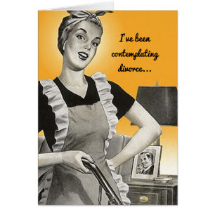 Retro funny contemplating divorce new free time ?