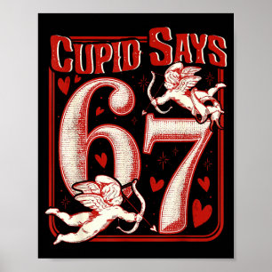 Retro Funny Cud Says 6 7 Six Seven Couples Valenti Poster
